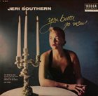 JERI SOUTHERN You Better Go Now album cover