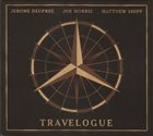 JEROME DEUPREE Jerome Deupree / Joe Morris / Matthew Shipp : Travelogue album cover