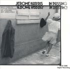 JEROME HARRIS In Passing album cover