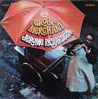 JEROME RICHARDSON Groove Merchant album cover