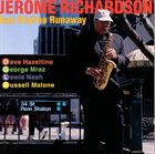 JEROME RICHARDSON Jazz Station Runaway album cover