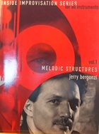 JERRY BERGONZI Inside Improvisation Series Vol. 1 - Melodic Structures album cover