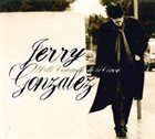 JERRY GONZÁLEZ Jerry Gonzalez Y El Comando De La Clave album cover
