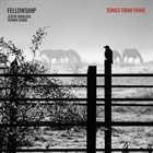 JESPER BODILSEN Fellowship (Jesper Bodilsen - Henrik Gunde) : Songs from Home album cover