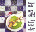 JESPER THILO Jazz A La Carte album cover