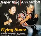 JESPER THILO Jesper Thilo, Ann Farholt : Flying Home album cover