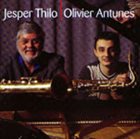 JESPER THILO Jesper Thilo | Olivier Antunes album cover