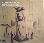 JIM BASHFORD Construction : Centreline Theory album cover