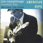 JIM CAMPILONGO American Hips album cover