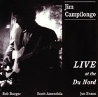 JIM CAMPILONGO Live At The Du Nord album cover