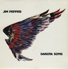 JIM PEPPER Dakota Song album cover