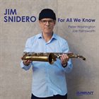 JIM SNIDERO For All We Know album cover