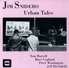 JIM SNIDERO Urban Tales album cover