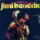 JIMI HENDRIX What'd I Say album cover