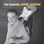 JIMMIE VAUGHAN The Essential Jimmie Vaughan album cover