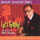JIMMY AMADIE Let's Groove! - A Tribute to Mel Tormé album cover
