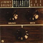 JIMMY BRUNO Jimmy Bruno / Joe Beck ‎: Polarity album cover