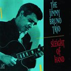 JIMMY BRUNO Sleight of Hand album cover