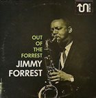JIMMY FORREST Out of the Forrest album cover