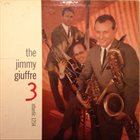 JIMMY GIUFFRE The Jimmy Giuffre 3 (aka The Train and the River) album cover