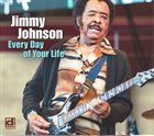 JIMMY JOHNSON Every Day of Your Life album cover