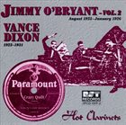 JIMMY O'BRYANT Jimmy O'Bryant, Vol. 2 & Vance Dixon (1923-1931): Hot Clarinet album cover