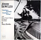 JIMMY ROWLES Sometime I'm Happy, Sometimes I'm Blue album cover