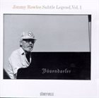 JIMMY ROWLES Subtle Legend, Vol. 1 album cover