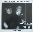 JIMMY ROWLES Jimmy Rowles And Michael Hashim : Peacocks album cover