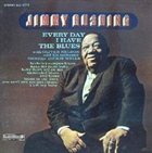 JIMMY RUSHING Every Day I Have the Blues album cover