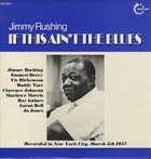 JIMMY RUSHING If This Ain't The Blues album cover