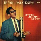 JIMMY SCOTT If You Only Knew album cover