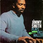 JIMMY SMITH Plays Fats Waller album cover