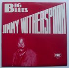 JIMMY WITHERSPOON Big Blues album cover