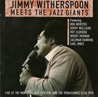JIMMY WITHERSPOON Jimmy Witherspoon Meets The Giants of Jazz album cover