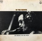 JIRO INAGAKI Jiro Inagaki & His Soul Media : In The Groove album cover