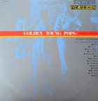 JIRO INAGAKI Jiro Inagaki & Golden Poppers, Shoji Yokouchi ‎: Golden Young Pops album cover