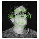 JOACHIM BADENHORST The jungle he told me album cover