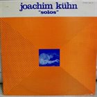 JOACHIM KÜHN Solos album cover