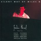 JOACHIM MENCEL Silent Way Of Miles D. album cover