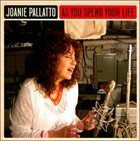 JOANIE PALLATTO As You Spend Your Life album cover