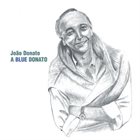 JOÃO DONATO A Blue Donato album cover