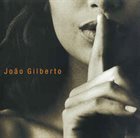 JOÃO GILBERTO João voz e violão album cover