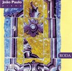 JOÃO PAULO (JOÃO PAULO ESTEVES DA SILVA) Roda album cover