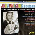 JODY WILLIAMS In Session 1954-1962 - Diary Of A Chicago Bluesman album cover