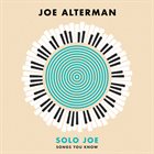 JOE ALTERMAN Solo Joe : Songs You Know album cover