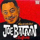 JOE BATAAN Joe Bataan With Los Fulanos : King Of Latin Soul album cover