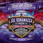 JOE BONAMASSA Tour De Force - Live In London - Royal Albert Hall album cover