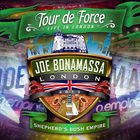JOE BONAMASSA Tour De Force - Live In London - Shepherd's Bush Empire album cover