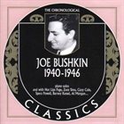 JOE BUSHKIN The Chronological Classics: Joe Bushkin 1940 - 1946 album cover